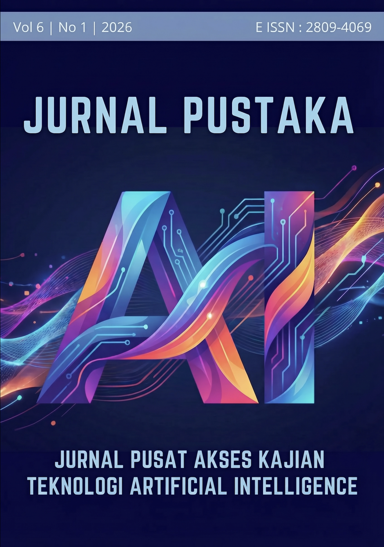 					View Vol. 6 No. 1 (2026): Pustaka AI (Pusat Akses Kajian Teknologi Artificial Intelligence)
				